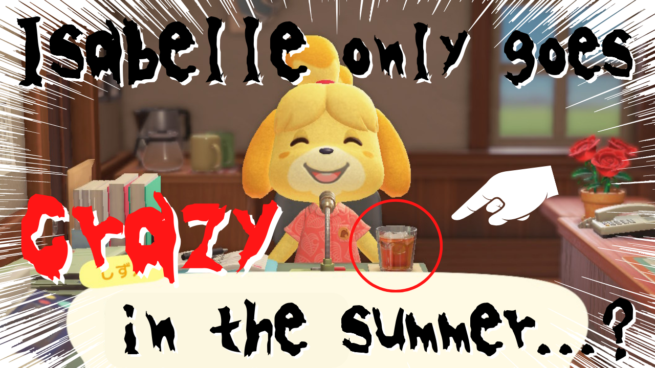Isabelle from  Animal Crossing: New Horizons is drinking whisky on rock…? Why was she recognized as crazy overseas?