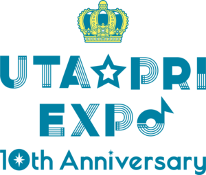 「UTA☆PRI EXPO-10th Anniversary-」