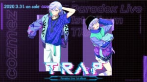 「Paradox Live 1st album “TRAP”」発売記念描き下ろしイラスト