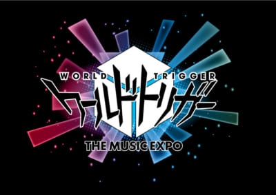 「ワールドトリガー THE MUSIC EXPO」