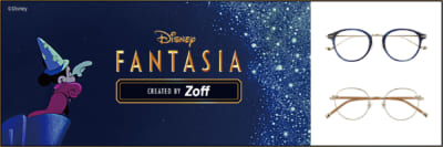 「Disney Collection created by Zoff FANTASIA」ビジュアル
