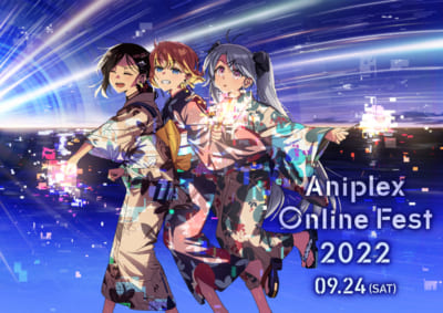 「Aniplex Online Fest 2022」