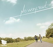 Uncle Bomb 3rdミニアルバム「No Way, But」​