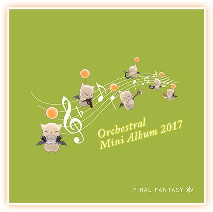 FINAL FANTASY XIV Orchestral Mini Album 2017