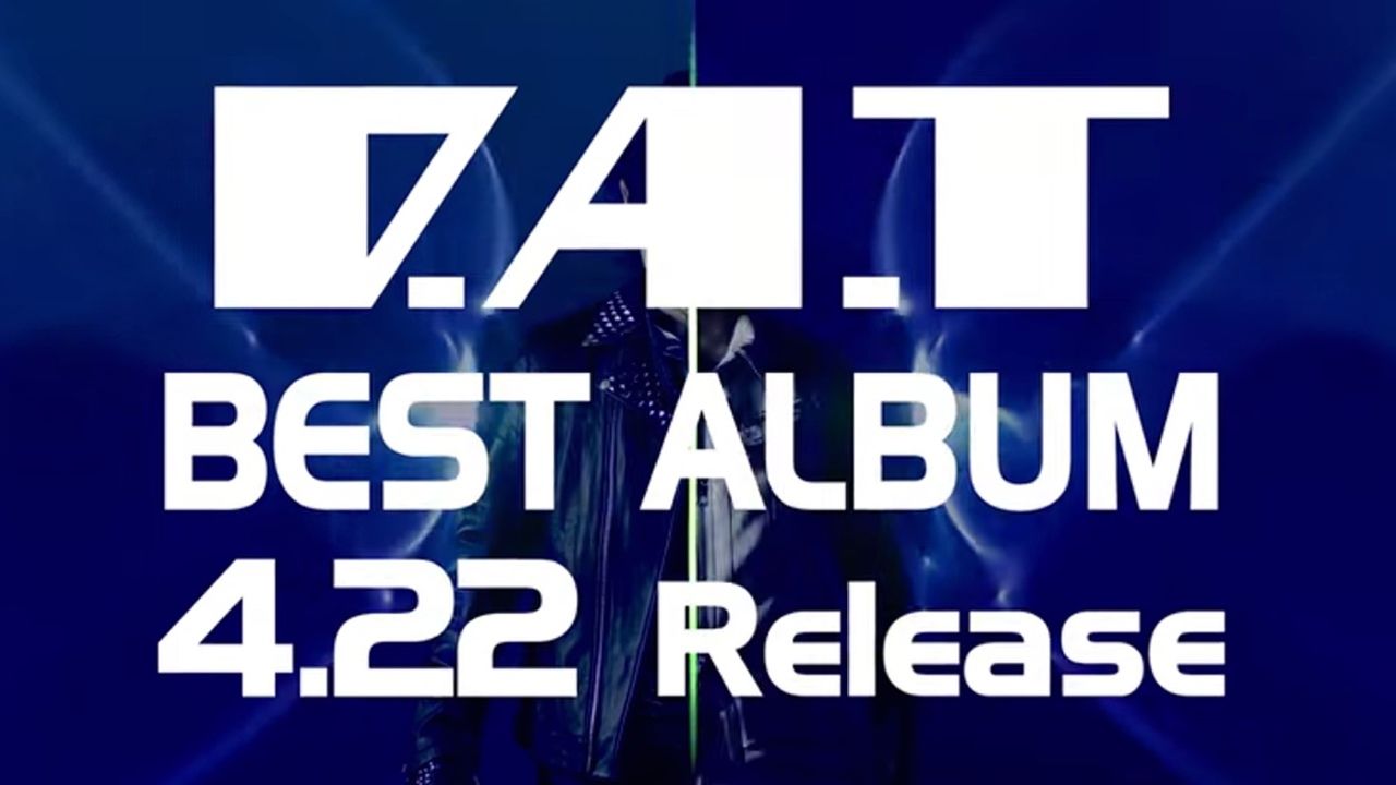 「D.A.T」BEST ALBUM発売記念としてスペシャルイベント開催決定！